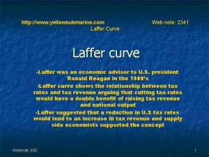 http www yellowsubmarine com Laffer Curve Web note