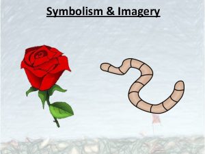 Imagery in the sick rose