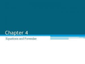 Chapter 4 Equations and Formulae Warm Up If