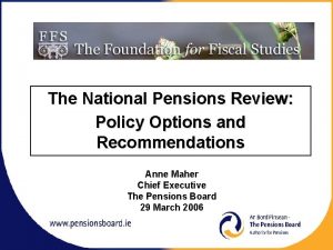The National Pensions Review Policy Options and Recommendations