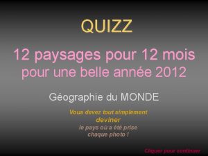 QUIZZ 12 paysages pour 12 mois pour une