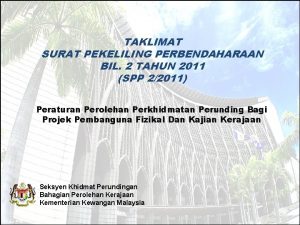 TAKLIMAT SURAT PEKELILING PERBENDAHARAAN BIL 2 TAHUN 2011