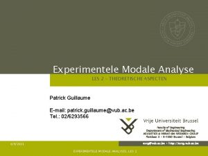 Experimentele Modale Analyse LES 2 THEORETISCHE ASPECTEN Patrick