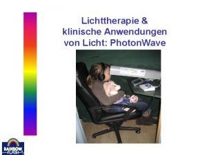 Lichttherapie klinische Anwendungen von Licht Photon Wave bersicht