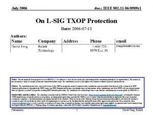 July 2006 doc IEEE 802 11 060909 r