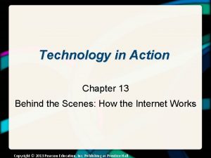 Technology in Action Chapter 13 Behind the Scenes