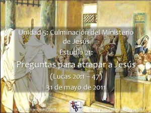 Unidad 5 Culminacin del Ministerio de Jess Estudio