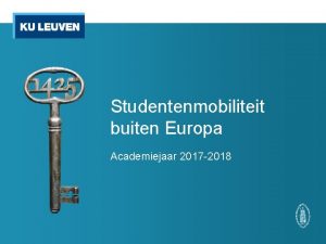 Studentenmobiliteit buiten Europa Academiejaar 2017 2018 Studentenmobiliteit buiten