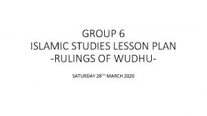 GROUP 6 ISLAMIC STUDIES LESSON PLAN RULINGS OF