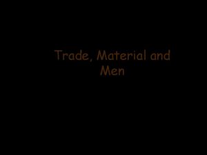 Trade Material and Men Empires of Trade Asia