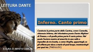 LETTURA DANTE Inferno Canto primo A CURA DI