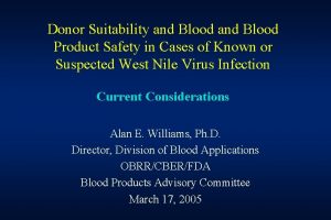 Donor Suitability and Blood Product Safety in Cases