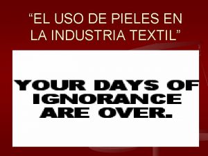 EL USO DE PIELES EN LA INDUSTRIA TEXTIL