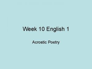 Week 10 English 1 Acrostic Poetry Acrostic Examples
