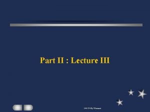 Part II Lecture III 240 334 By Wannarat