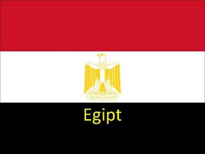 Egipt Pooenie Egipt jest to pastwo pooone w