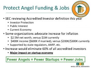 Protect Angel Funding Jobs SEC reviewing Accredited Investor