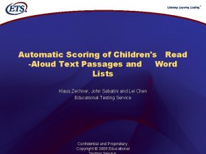 Automatic Scoring of Childrens Read Aloud Text Passages