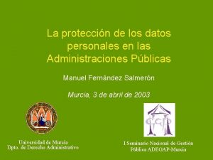 La proteccin de los datos personales en las