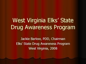 West Virginia Elks State Drug Awareness Program Jackie