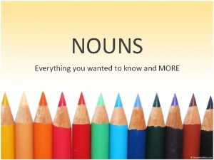 NOUNS Everything you wanted to know and MORE