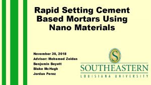 Rapid Setting Cement Based Mortars Using Nano Materials