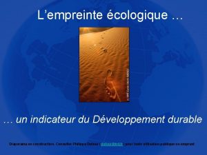 Lempreinte cologique un indicateur du Dveloppement durable Diaporama