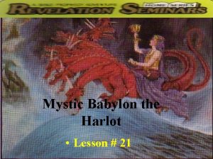 Mystic Babylon the Harlot Lesson 21 1 Revelation