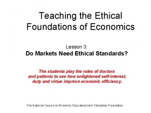 Teaching the Ethical Foundations of Economics Lesson 3