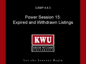 CAMP 4 4 3 Power Session 15 Expired