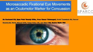 Microsaccadic Fixational Eye Movements as an Oculomotor Marker