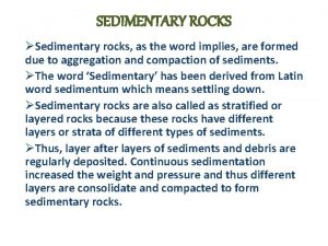 Characteristics of sedimentary rocks