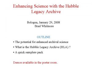 Enhancing Science with the Hubble Legacy Archive Bologna