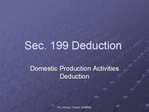 Sec 199 Deduction Domestic Production Activities Deduction W