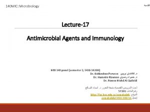 140 MIC Microbiology Lecture17 Antimicrobial Agents and Immunology