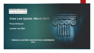 Case Law Update March 2019 Fiona Rollason Leanne