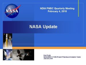 NDIA PMSC Quarterly Meeting February 4 2010 NASA