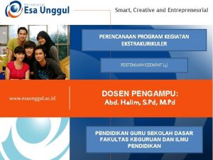 PERENCANAAN PROGRAM KEGIATAN EKSTRAKURIKULER PERTEMUAN KEEMPAT 4 DOSEN