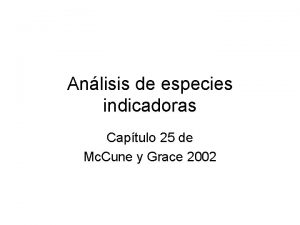 Anlisis de especies indicadoras Captulo 25 de Mc