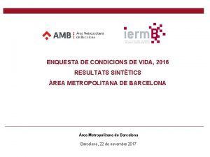 ENQUESTA DE CONDICIONS DE VIDA 2016 RESULTATS SINTTICS