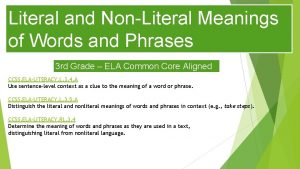 Examples of literal and nonliteral language