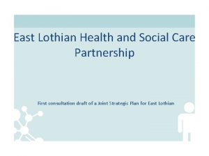 East Lothian Health and Social Care Partnership First