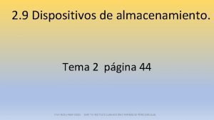 2 9 Dispositivos de almacenamiento Tema 2 pgina