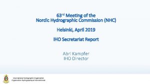 63 rd Meeting of the Nordic Hydrographic Commission