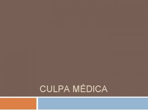 CULPA MDICA Responsabilidade Civil Extracontratual Contratual De resultado