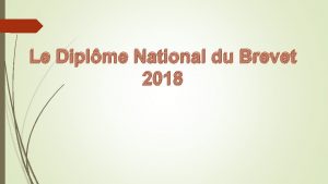 Le Diplme National du Brevet 2018 Rsultats du