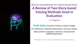 What Can Valuing Methods Tell Us About Valuing