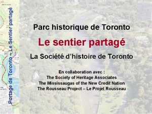 Portage de Toronto Le Sentier partag Parc historique