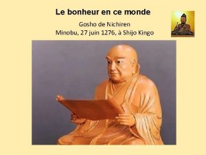 Le bonheur en ce monde Gosho de Nichiren