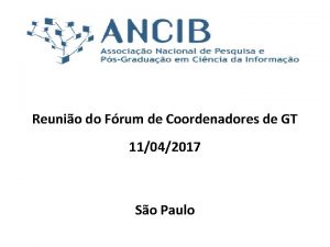 Reunio do Frum de Coordenadores de GT 11042017